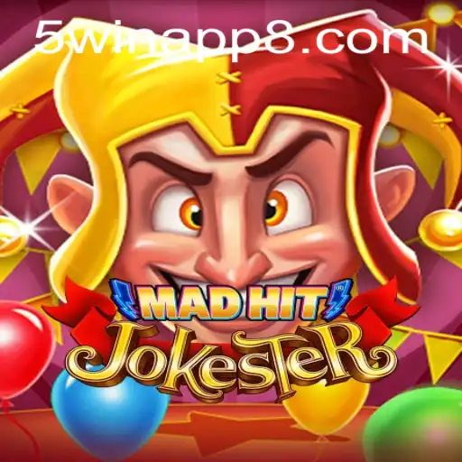 Descubra o Empolgante Jogo MadHitJokester e a Estratégia 5win